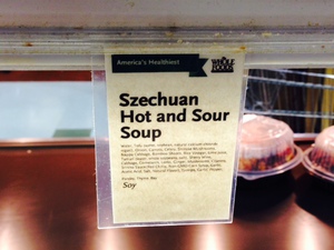 Whole Foods Features Szechuan Soup